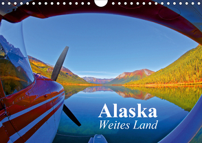 Alaska – Weites Land (Wandkalender 2021 DIN A4 quer) von Stanzer,  Elisabeth