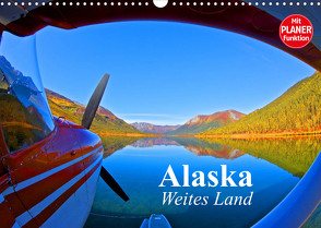 Alaska – Weites Land (Wandkalender 2022 DIN A3 quer) von Stanzer,  Elisabeth