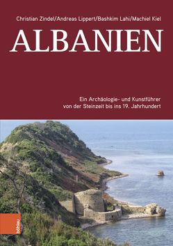 Albanien von Kiel,  Machiel, Lahi,  Bashkim, Lippert,  Andreas, Zindel,  Christian