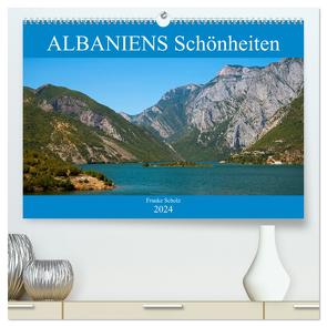ALBANIENS Schönheiten (hochwertiger Premium Wandkalender 2024 DIN A2 quer), Kunstdruck in Hochglanz von Scholz,  Frauke