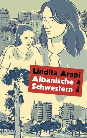 Albanische Schwestern von Arapi,  Lindita, Kienzle,  Florian, Richthofen,  Greta von