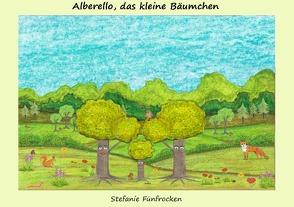 Alberello, das kleine Bäumchen von Fünfrocken,  Stefanie