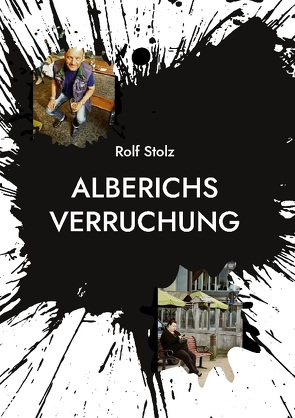 Alberichs Verruchung von Stolz,  Rolf