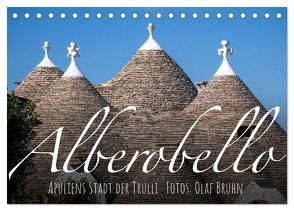 Alberobello – Apuliens Stadt der Trulli (Tischkalender 2024 DIN A5 quer), CALVENDO Monatskalender von Bruhn,  Olaf