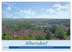 Albersdorf – sehenswerte Gemeinde in Schleswig-Holstein (Tischkalender 2024 DIN A5 quer), CALVENDO Monatskalender von Kleemann,  Claudia
