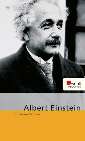 Albert Einstein von Wickert,  Johannes