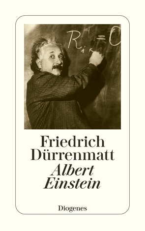 Albert Einstein von Dürrenmatt,  Friedrich