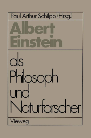 Albert Einstein als Philosoph und Naturforscher von Schilpp,  Paul Arthur
