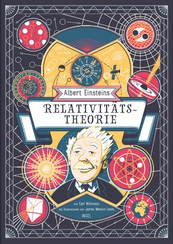 Albert Einsteins Relativitätstheorie von Lewis,  James Weston, Naumann,  Ebi, Wilkinson,  Carl