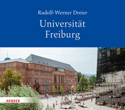 Albert-Ludwigs-Universität Freiburg im Breisgau von Dreier,  Rudolf-Werner, Walter,  Bertram