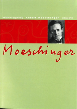 Albert Moeschinger Biographie von Ringgenberg,  Helene