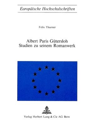 Albert Paris Gütersloh von Thurner,  Felix