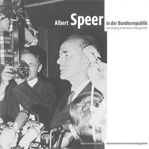 Albert Speer in der Bundesrepublik von Christmeier,  Martina, Schmidt,  Alexander