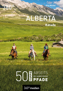 Alberta – Kanada von Michel,  Jörg