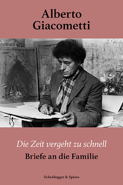 Alberto Giacometti – Briefe an die Familie von Di Crescenzo,  Casimiro, Kopetzki,  Annette