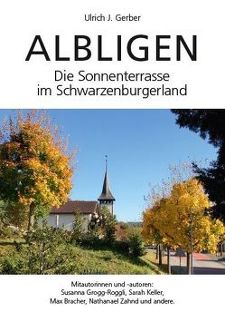 ALBLIGEN von Bracher,  Max, Gerber,  Ulrich, Grogg-Roggli,  Susanne, Keller,  Sara, Zahnd,  Nathanael