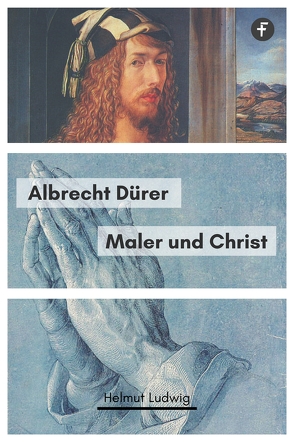 Albrecht Dürer von Ludwig,  Helmut