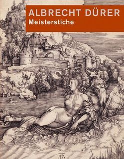 Albrecht Dürer. Meisterstiche von Franci,  Nadine, Genazino,  Wilhelm, Hess,  Gabrielle, Schindler,  Magdalena, Waldkirch,  Bernhard von