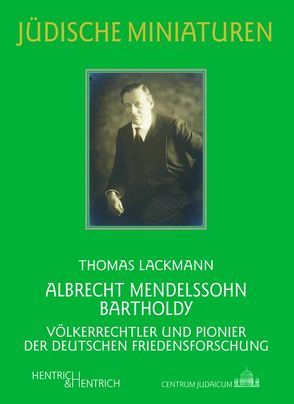 Albrecht Mendelssohn Bartholdy von Lackmann,  Thomas