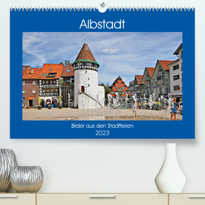 Albstadt – Bilder der Stadtteile (Premium, hochwertiger DIN A2 Wandkalender 2023, Kunstdruck in Hochglanz) von Geiger,  Günther