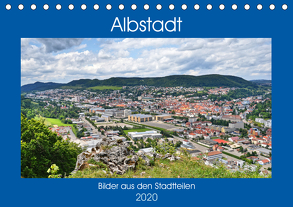 Albstadt – Bilder der Stadtteile (Tischkalender 2020 DIN A5 quer) von Geiger,  Günther