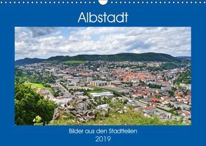 Albstadt – Bilder der Stadtteile (Wandkalender 2019 DIN A3 quer) von Geiger,  Günther