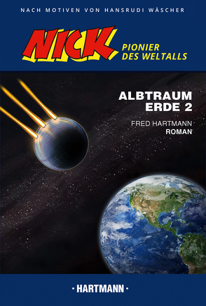 Albtraum Erde 2 von Hartmann,  Fred