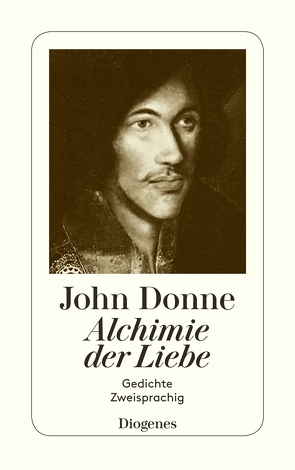 Alchimie der Liebe von Donne,  John, Koppenfels,  Werner von