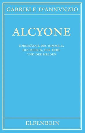 Alcyone von D'Annunzio,  Gabriele, Dreyer,  Ernst J, Gabor,  Geraldine, Krieger,  Hans