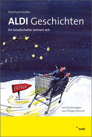ALDI-Geschichten von Fedtke,  Eberhard, Heinisch,  Philipp