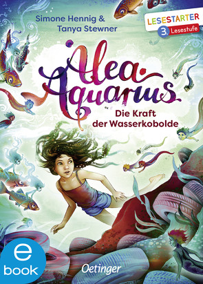 Alea Aquarius. Die Kraft der Wasserkobolde von Carls,  Claudia, Hennig,  Simone, Stewner,  Tanya