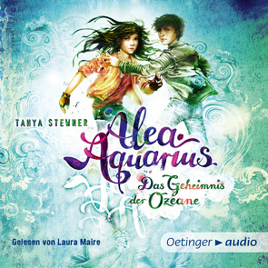 Alea Aquarius 3 Teil 1. Das Geheimnis der Ozeane von Aquarius,  Alea, Carls,  Claudia, Frommelt,  Guido, Maire,  Laura, Stewner,  Tanya