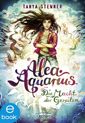 Alea Aquarius 4. Die Macht der Gezeiten von Carls,  Claudia, Stewner,  Tanya