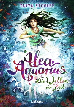 Alea Aquarius 8. Die Wellen der Zeit von Carls,  Claudia, Stewner,  Tanya
