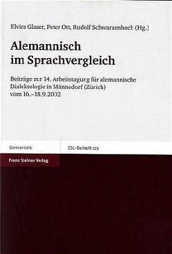 Alemannisch im Sprachvergleich von Frey,  Natascha, Glaser,  Elvira, Ott,  Peter, Schwarzenbach,  Rudolf