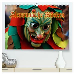 Alemannische Masken (hochwertiger Premium Wandkalender 2024 DIN A2 quer), Kunstdruck in Hochglanz von Laue,  Ingo