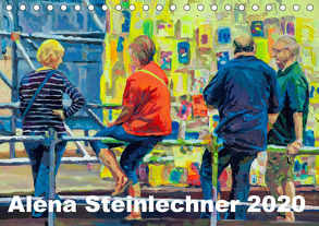 Alena Steinlechner, Acryl auf Leinwand (Tischkalender 2020 DIN A5 quer) von Steinlechner,  Alena