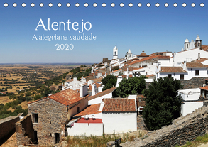 Alentejo – A alegria na saudade (Tischkalender 2020 DIN A5 quer) von G. Zucht,  Peter