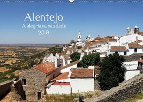 Alentejo – A alegria na saudade (Wandkalender 2019 DIN A2 quer) von G. Zucht,  Peter
