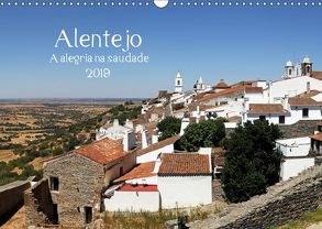 Alentejo – A alegria na saudade (Wandkalender 2019 DIN A3 quer) von G. Zucht,  Peter