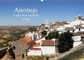 Alentejo – A alegria na saudade (Wandkalender 2020 DIN A2 quer) von G. Zucht,  Peter