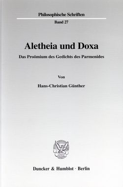 Aletheia und Doxa. von Günther,  Hans Christian