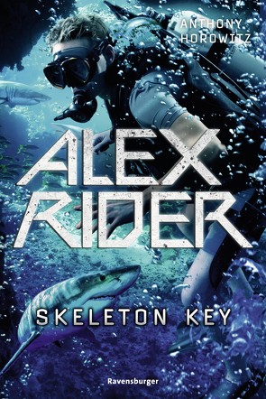 Alex Rider 3: Skeleton Key von Dürr,  Karlheinz, Horowitz,  Anthony