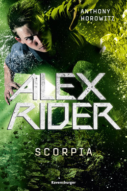 Alex Rider, Band 5: Scorpia von Horowitz,  Anthony, Schmitz,  Werner
