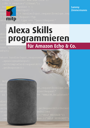 Alexa Skills programmieren für Amazon Echo & Co. von Zimmermanns,  Sammy