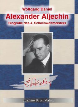 Alexander Aljechin von Daniel,  Wolfgang