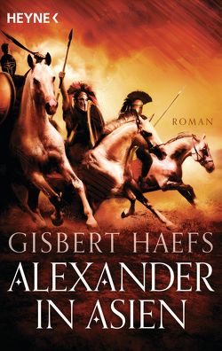 Alexander in Asien von Haefs,  Gisbert