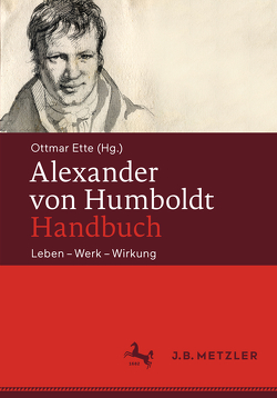 Alexander von Humboldt-Handbuch von Ette,  Ottmar