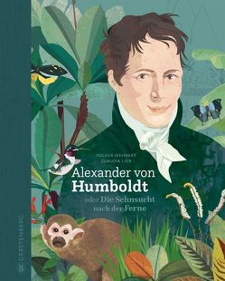 Alexander von Humboldt von Lieb,  Claudia, Mehnert,  Volker