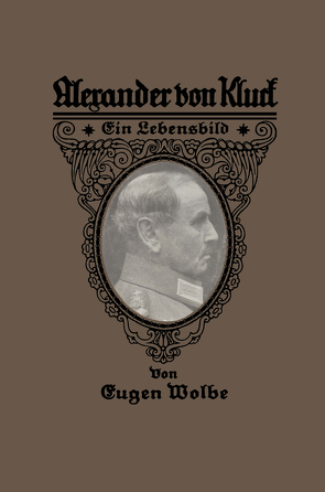 Alexander von Kluck von Wolbe,  Eugen